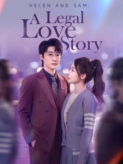 Helen and Sam A Legal Love Story Chinese Drama