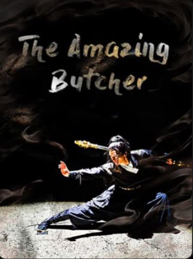 The Amazing Butcher Chinese Drama