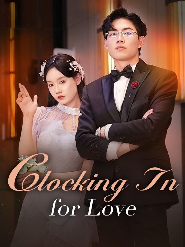 Clocking In For Love Chinese Drama